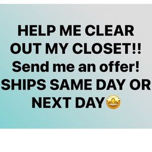 NEED EVERYTHING GONE ASAP! MAKE ME AN OFFER